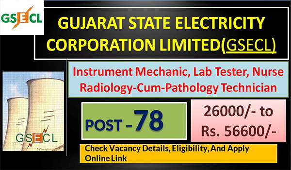 GSECL Recruitment 2021 | Instrument Mechanic & Other Posts | Total ...